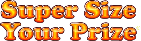 Text in bold, orange, gradient letters with a yellow outline reads Super Size Your Prize on a light background.