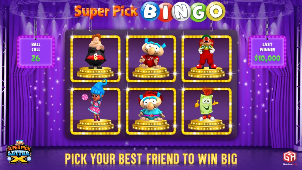 The Super Pick Bingo game screen shows six cartoon characters on golden platforms against a purple stage background. Left panels show Ball Call 26 and Last Winner $10,000. The text Pick your best friend to win big appears at the bottom.